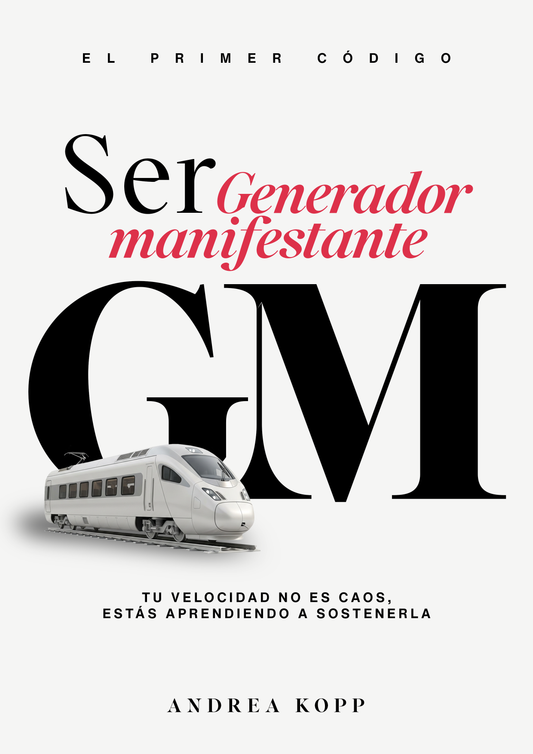 Ser Generador Manifestante - El Primer Código